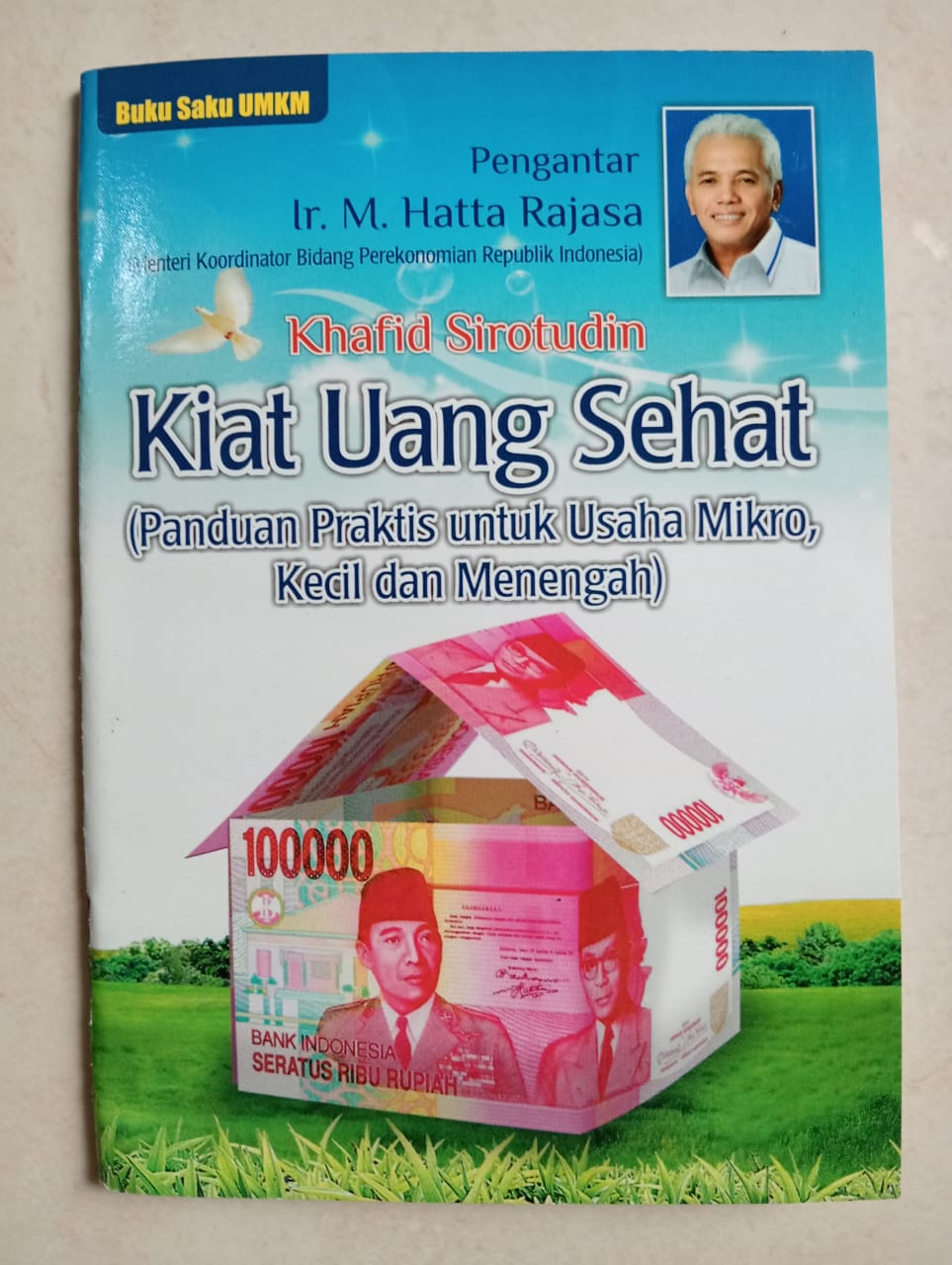 Buku Khafid Sirotudin "KIAT UANG SEHAT: Panduan Praktis untuk UMKM" Cermin Press PWM Jateng, Cetakan II, Desember 2013